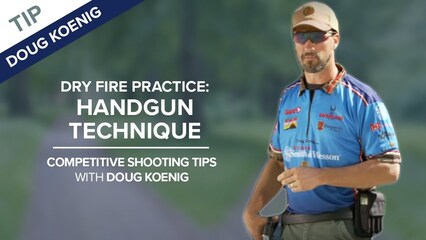 Dry Fire Practice - Competitive Shooting Tips with Doug Koenig