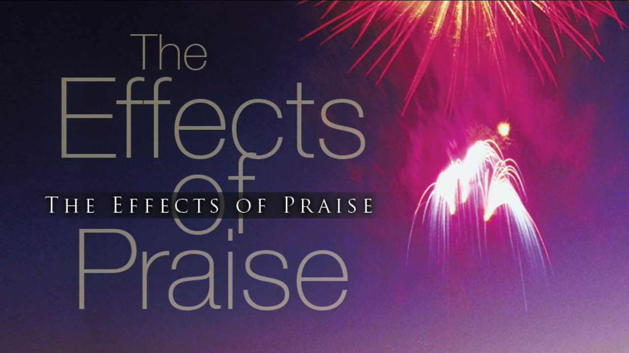 The Effects of Praise: Episode 10