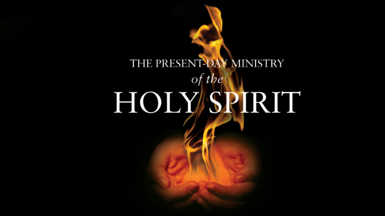 The Present-Day Ministry of the Holy Spirit: Episode 5