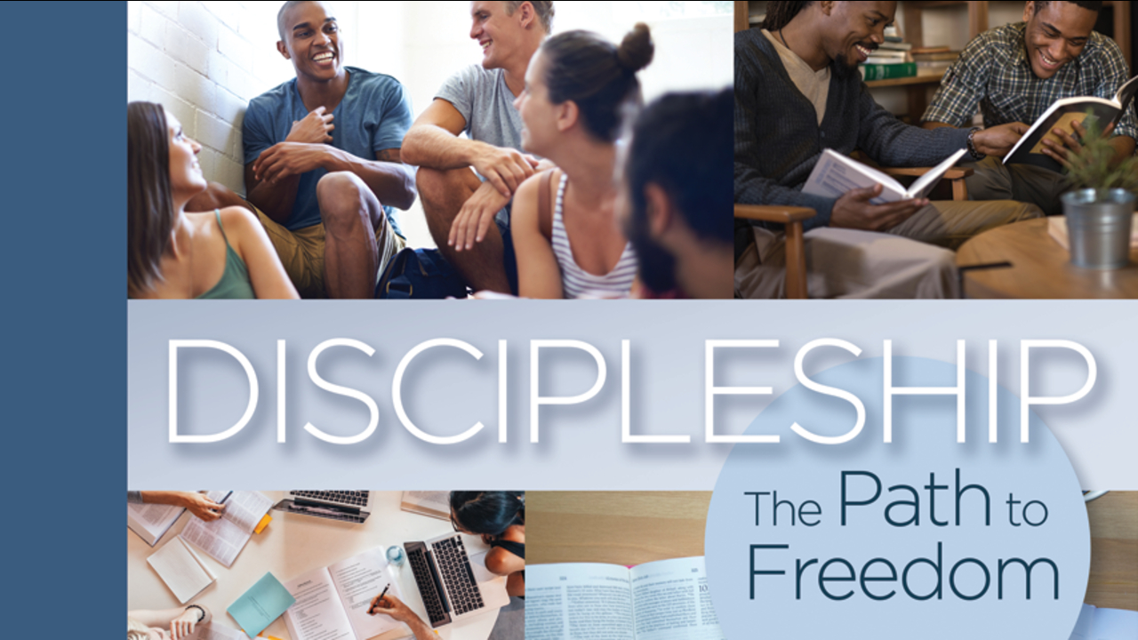 Discipleship: The Path to Freedom: Episode 5