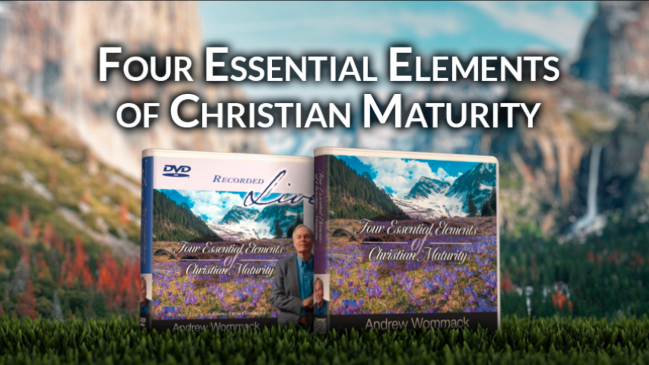 Four Essential Elements of Christian Maturity: Episode 9