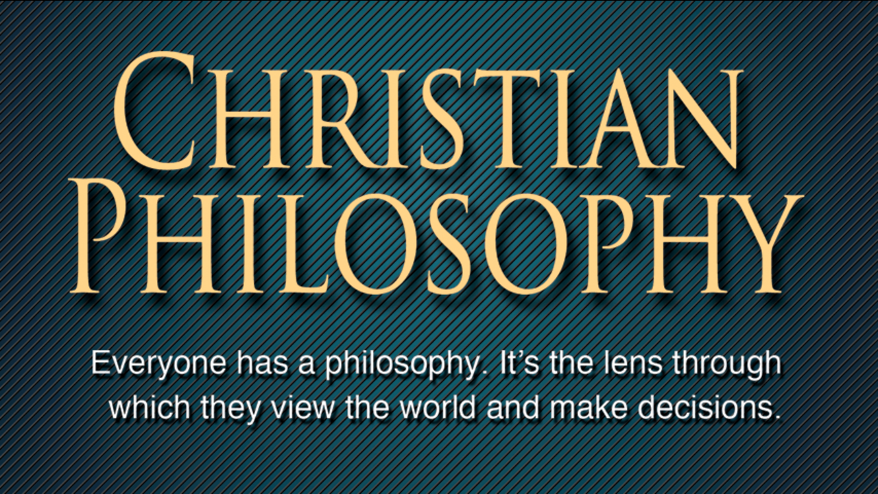Christian Philosophy: Episode 1