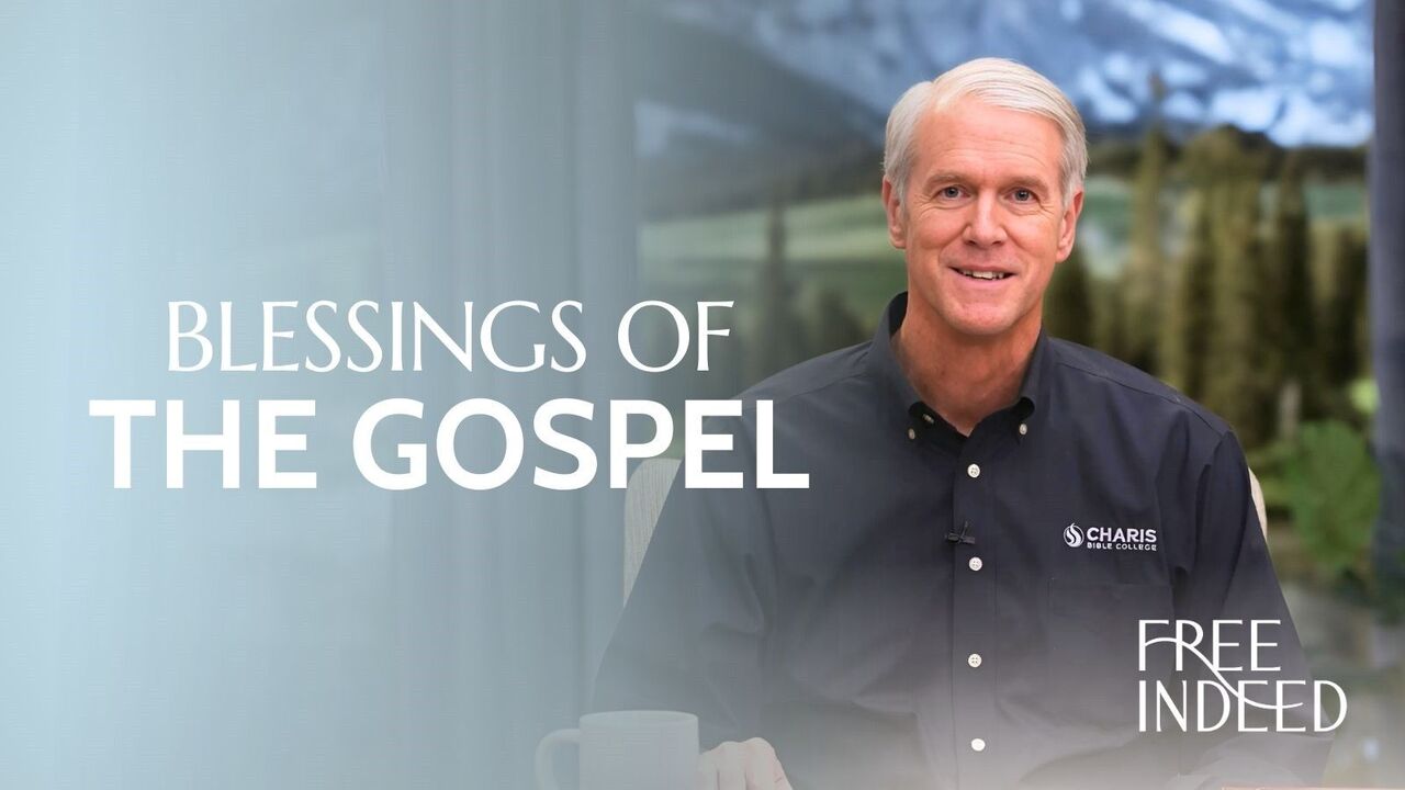 Blessings of the Gospel | S2 Ep 1