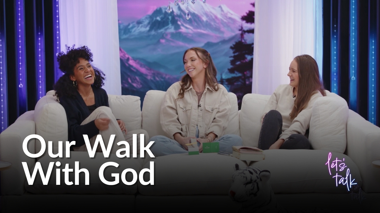 With Girls: Our Walk with God | S2 Ep 2