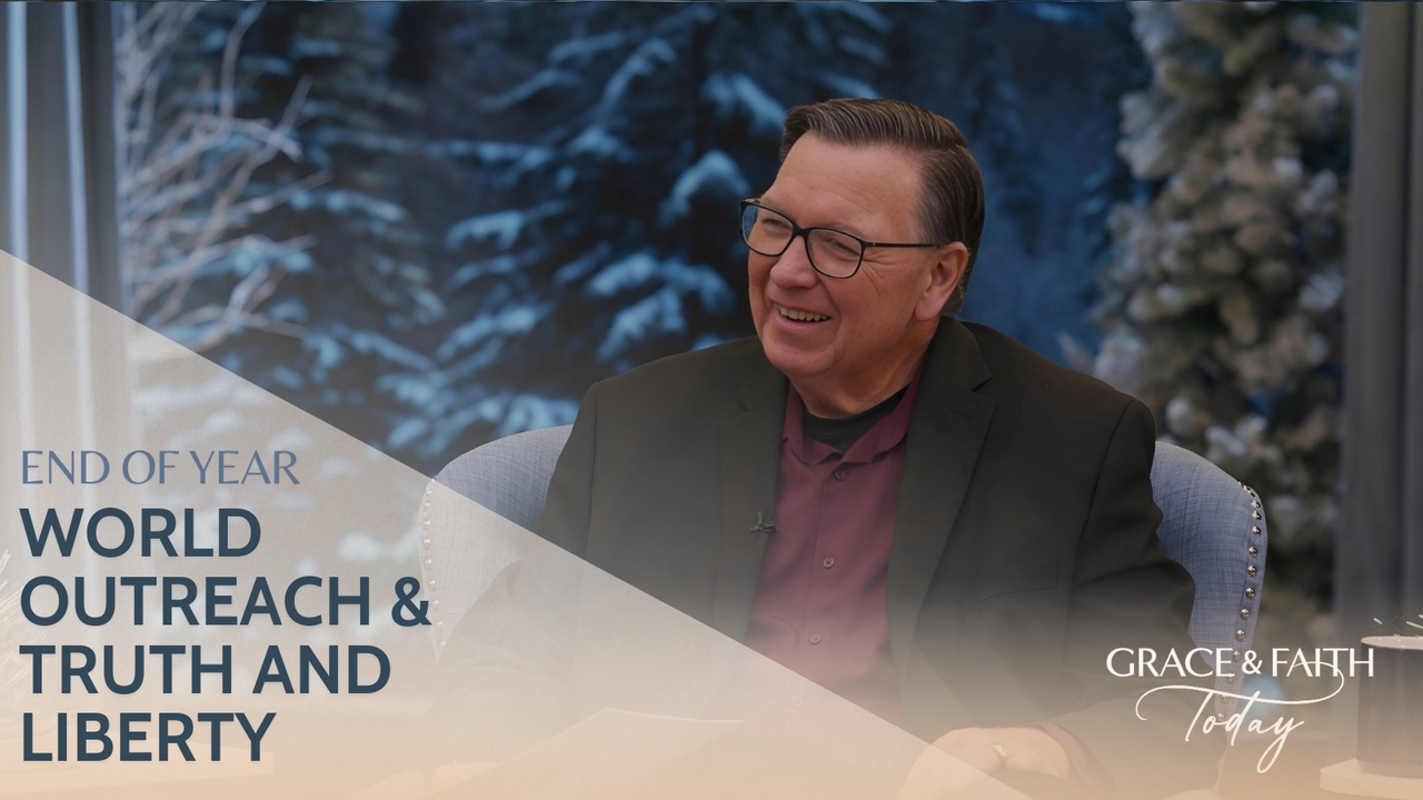End of Year - World Outreach & Truth and Liberty