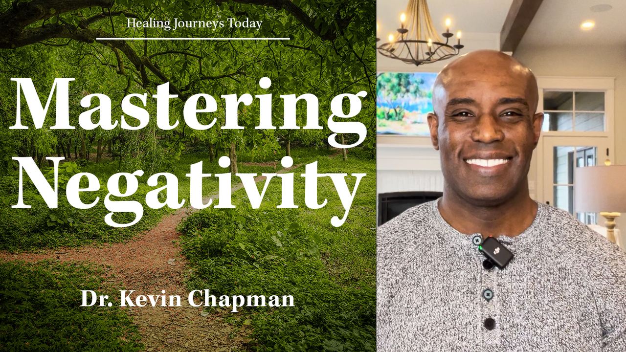 Mastering Negativity