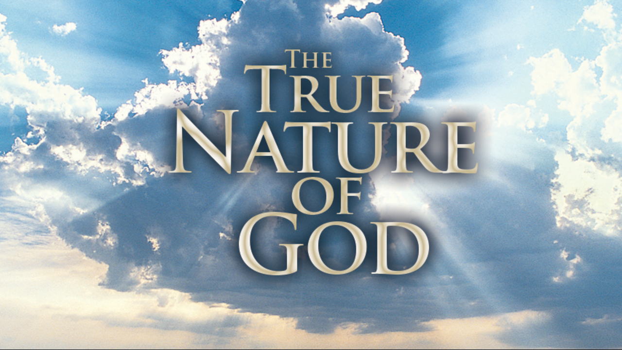 The True Nature of God: Episode 2