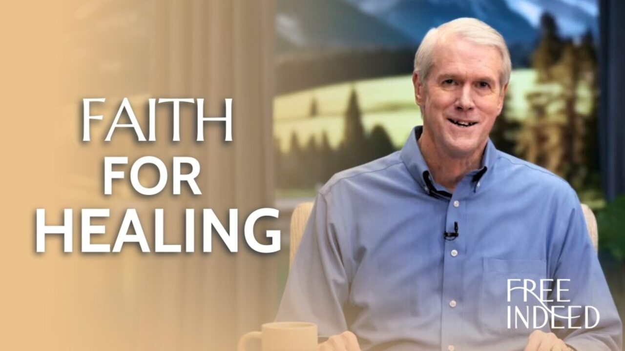 Faith for Healing | S6 Ep 10