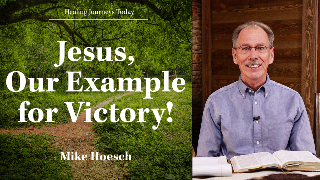 Jesus, Our Example for Victory!