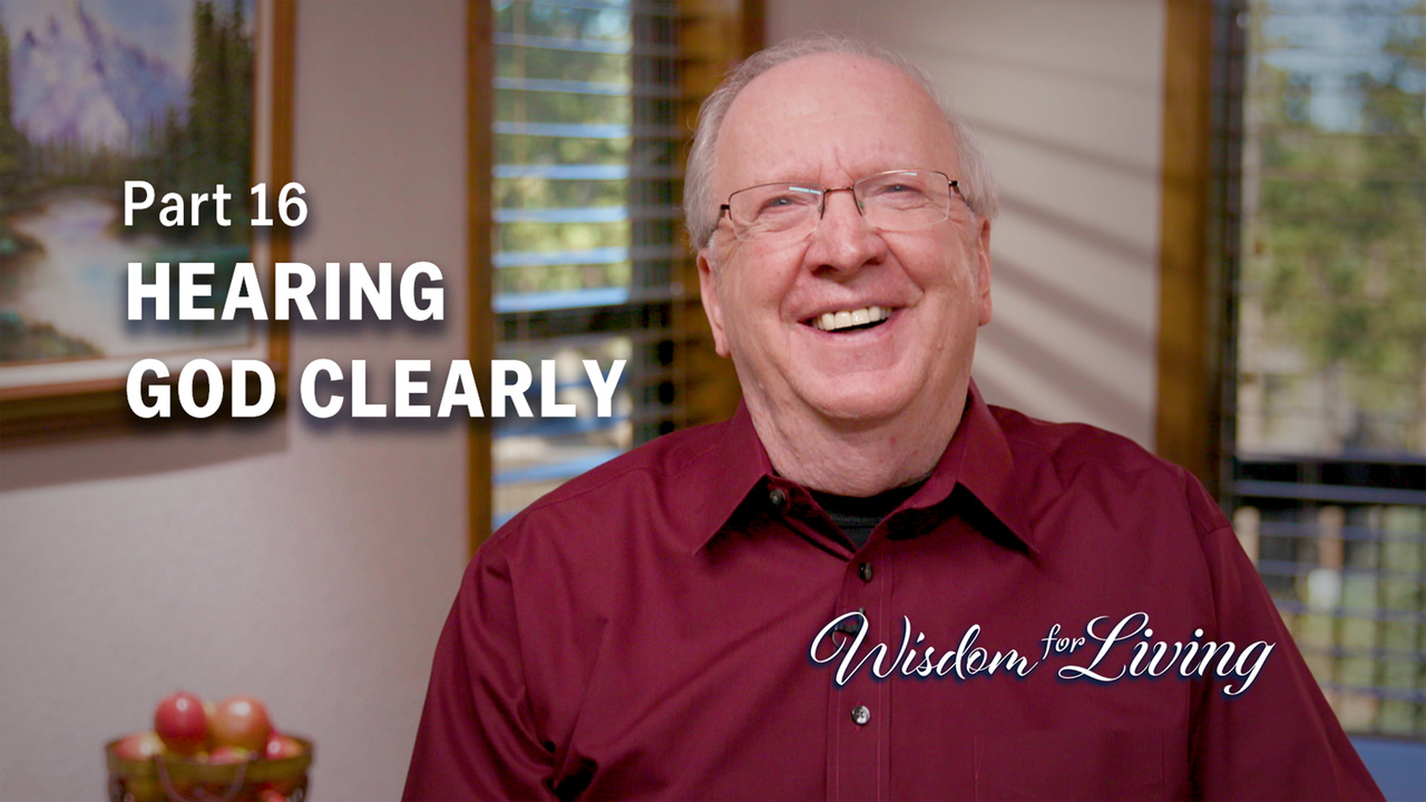 Practical Ways to Hear God’s Voice – Part 4