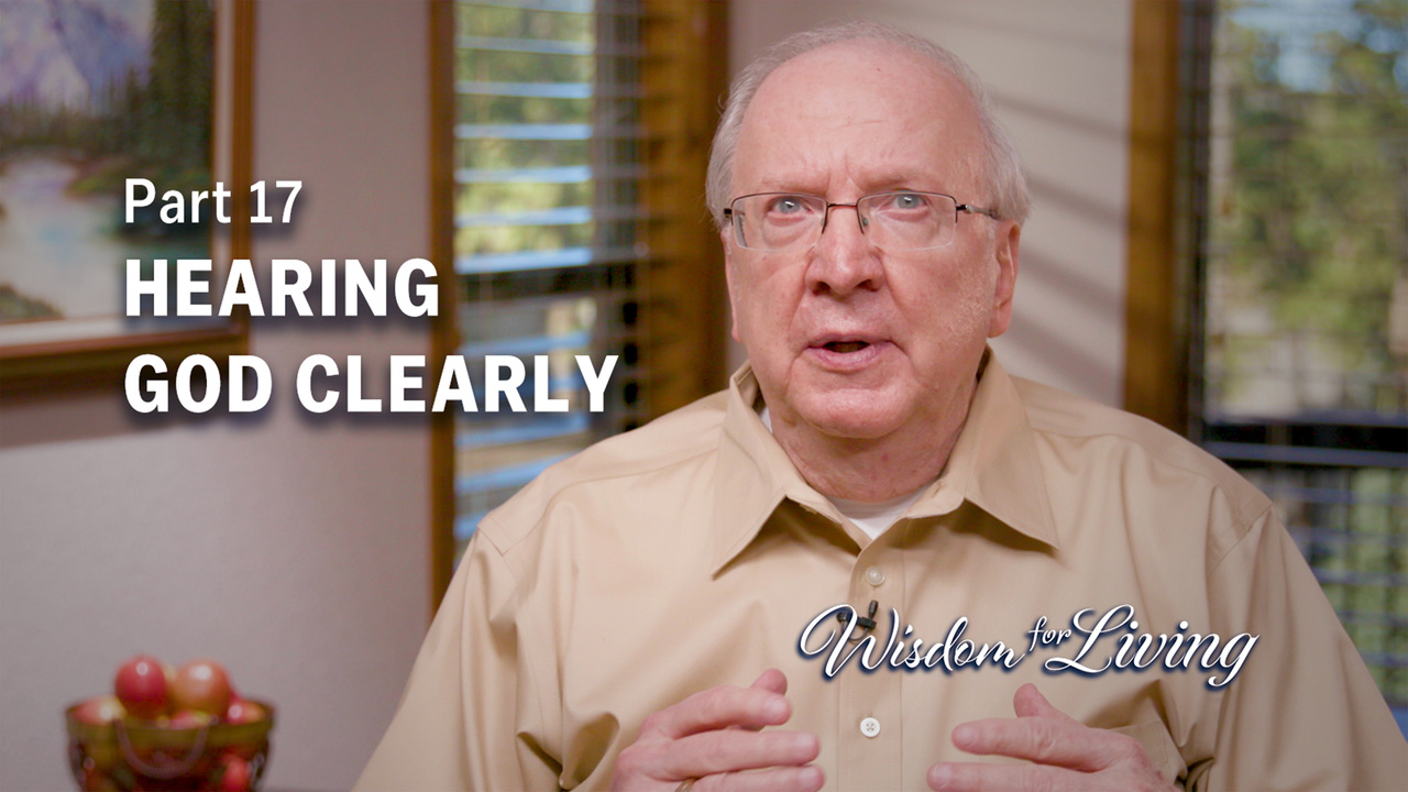 Practical Ways to Hear God’s Voice – Part 5