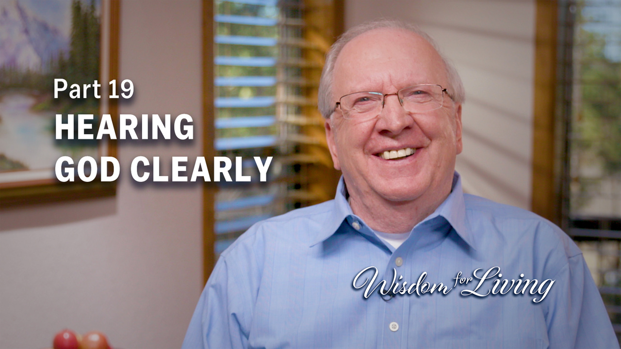 Ways to Develop Sensitivity to God’s Voice - Part 2