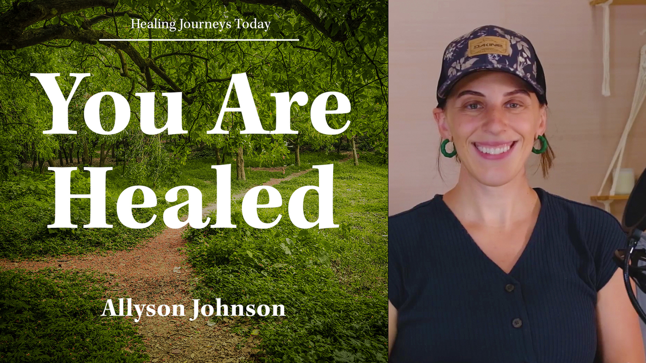 You Are Healed