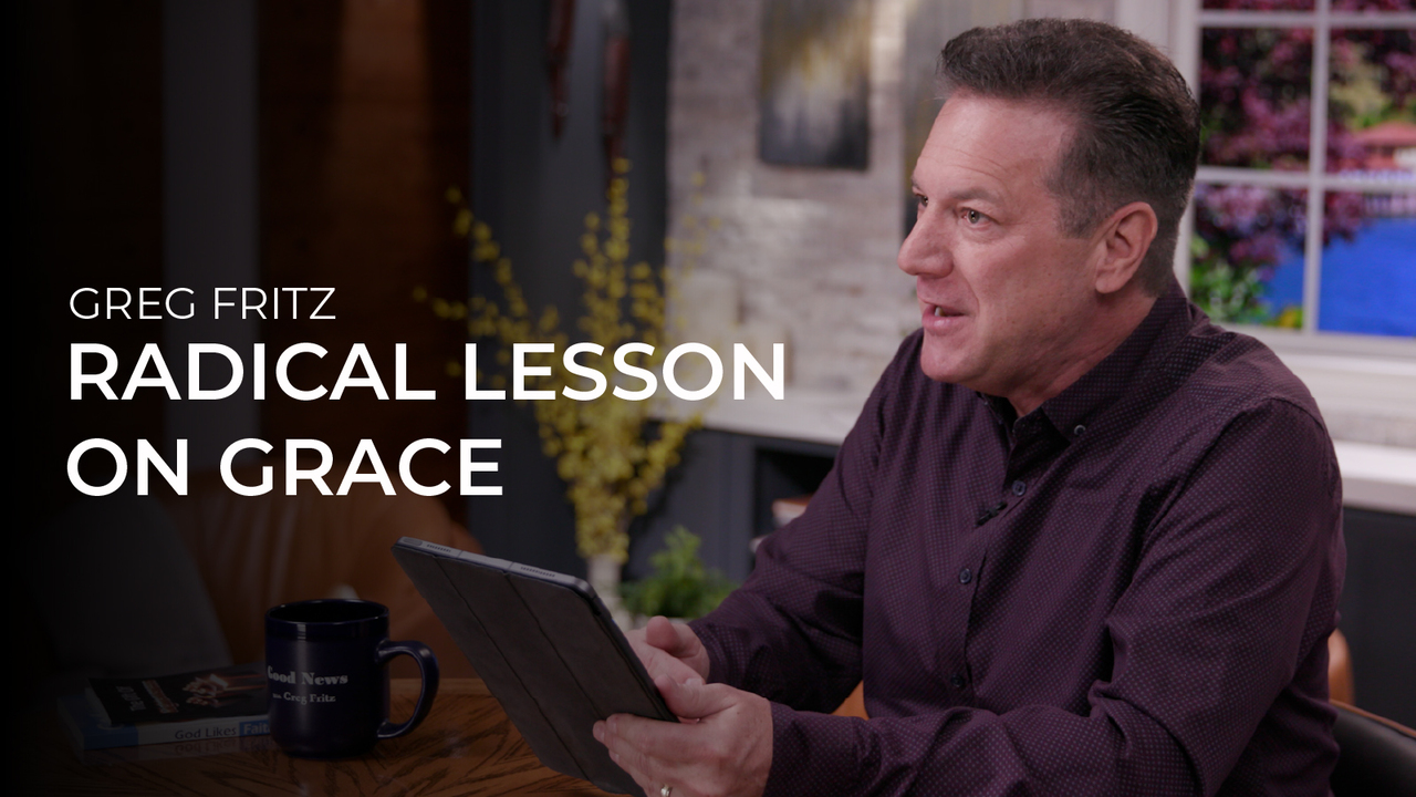 Episode 946: Radical Lesson on Grace