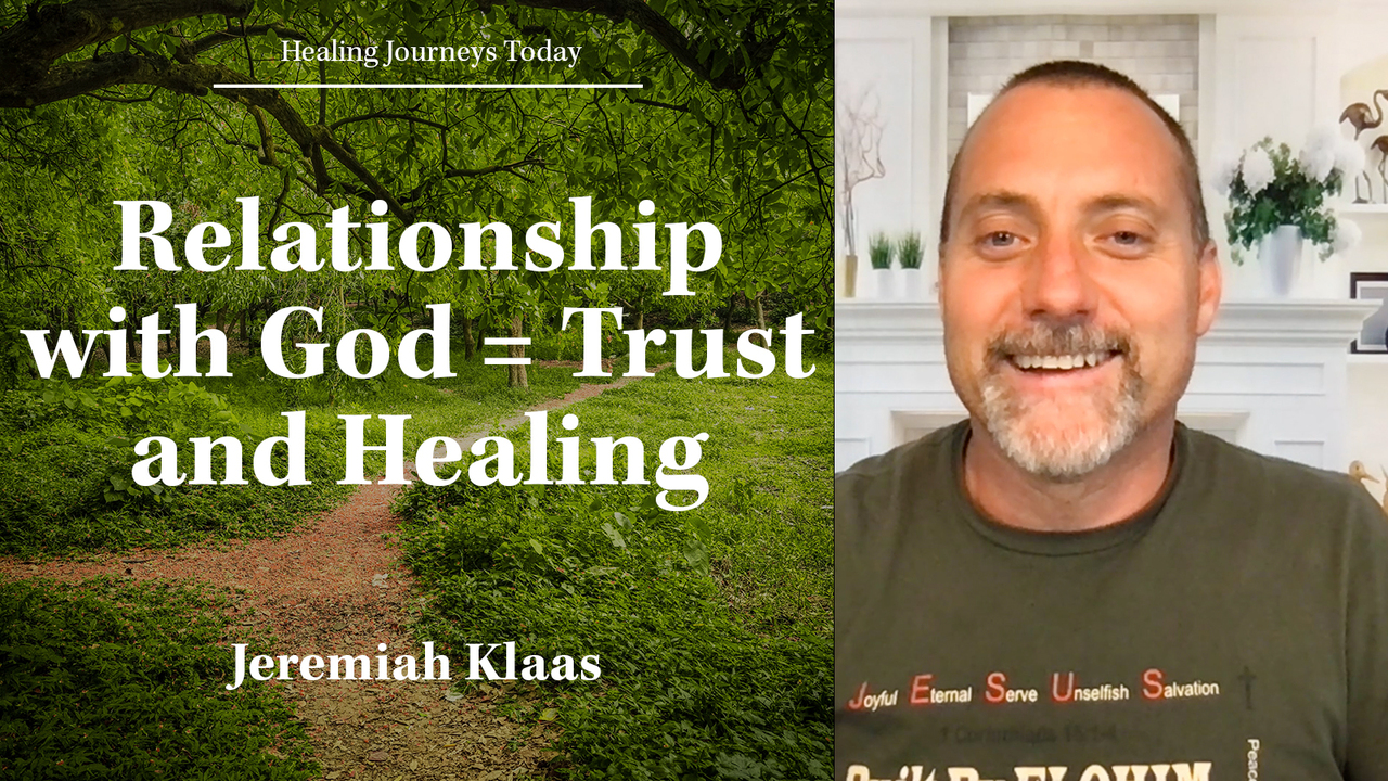 Relationship with God = Trust and Healing