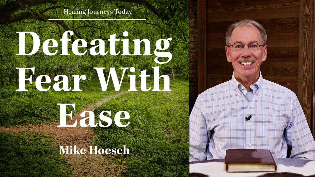 Defeating Fear With Ease