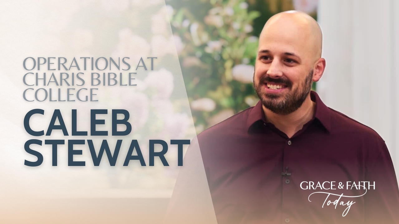 Caleb Stewart: Business Operations at Charis Bible College