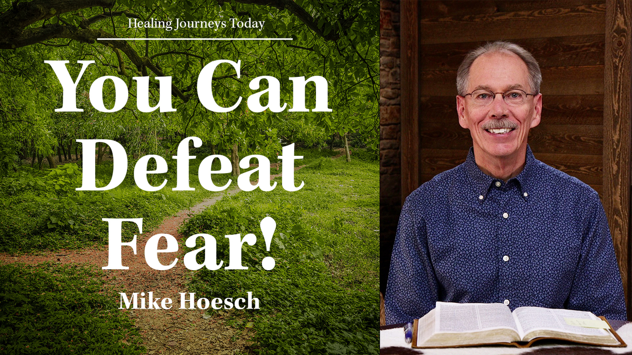 You Can Defeat Fear!