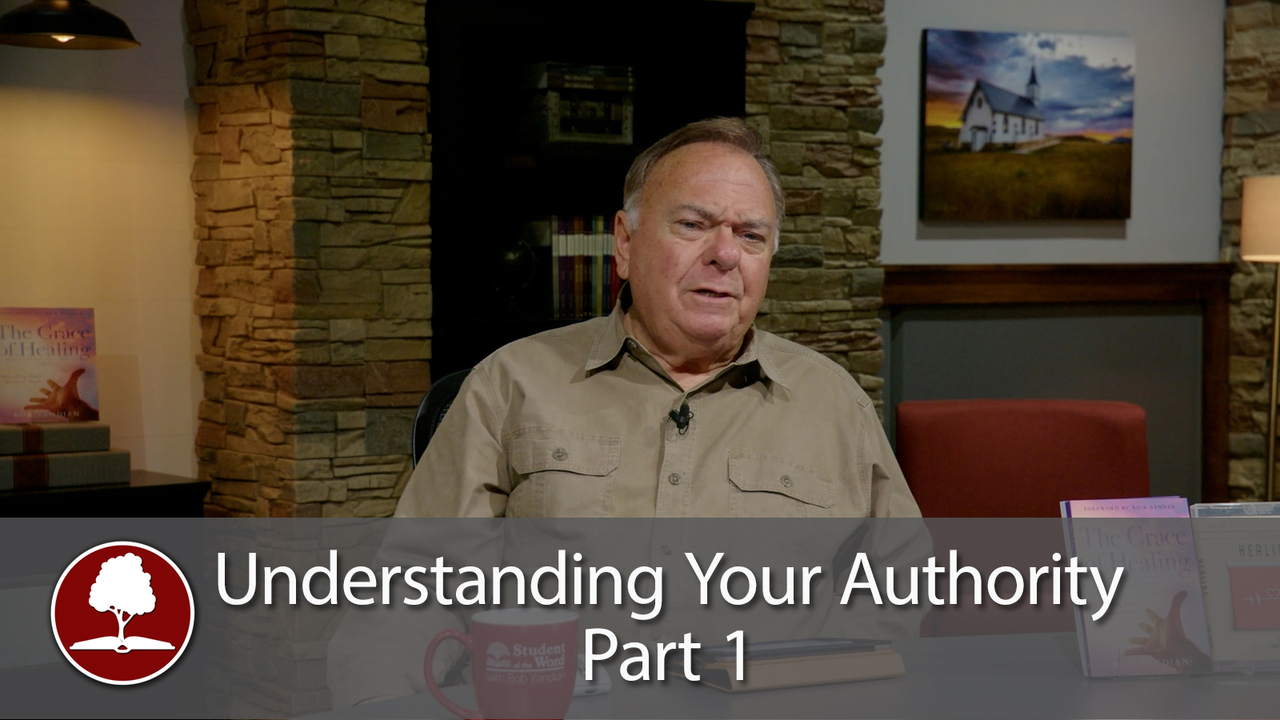 Understanding Your Authority - Part 1