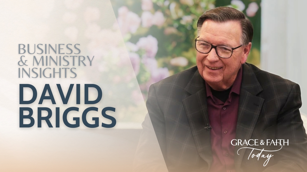 David Briggs: Business and Ministry Insights