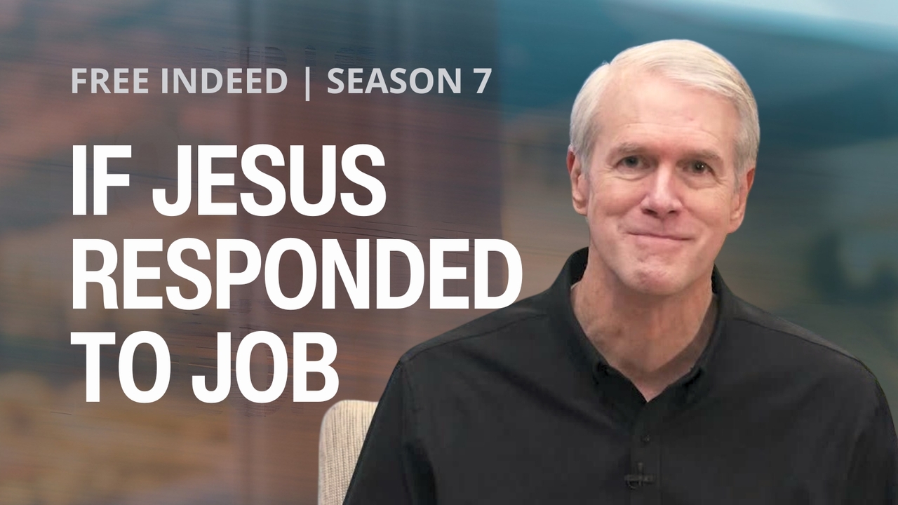 If Jesus Responded to Job | S7 Ep 7