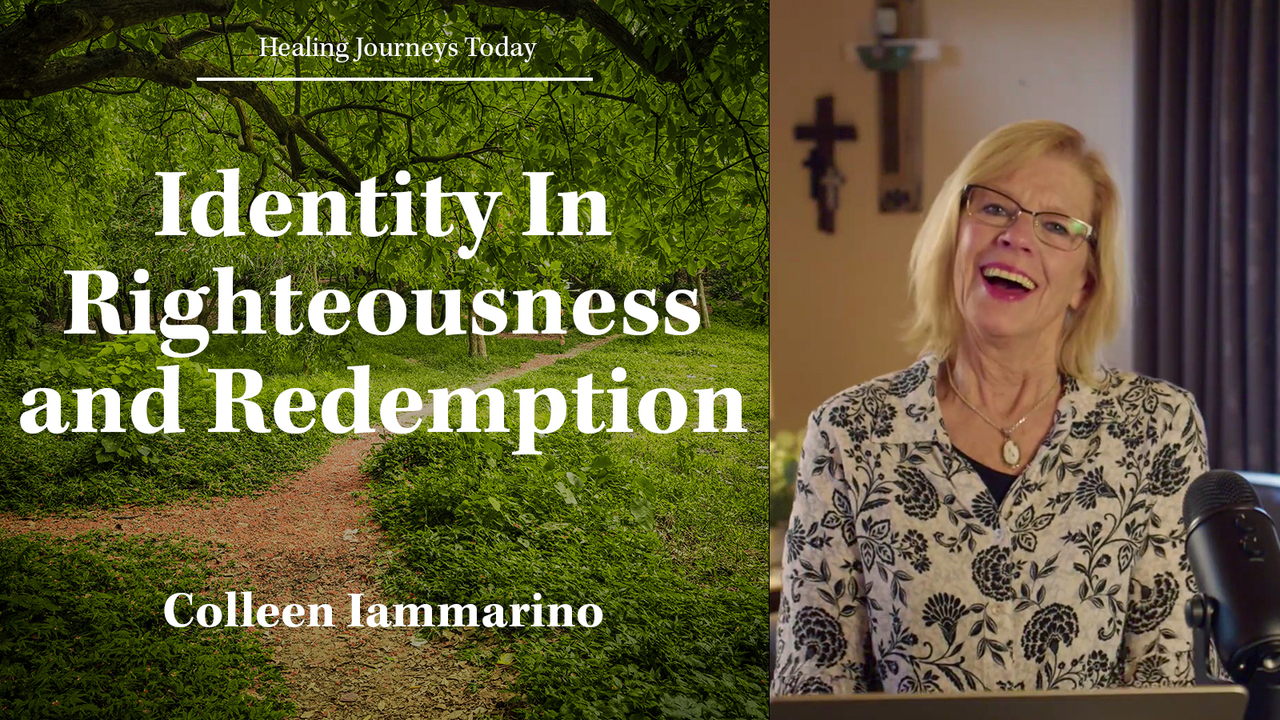 Identity In Righteousness and Redemption