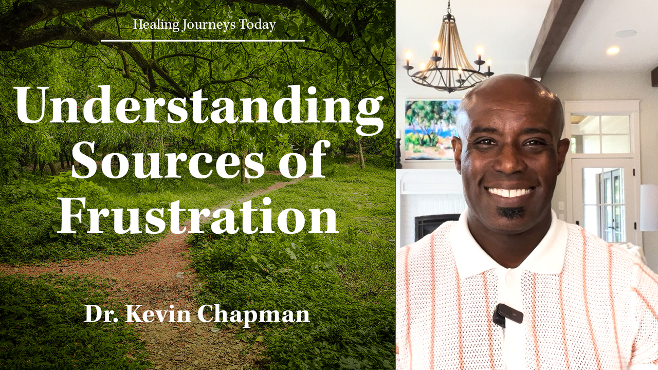 Understanding Sources of Frustration - Mastering Frustration Part 1