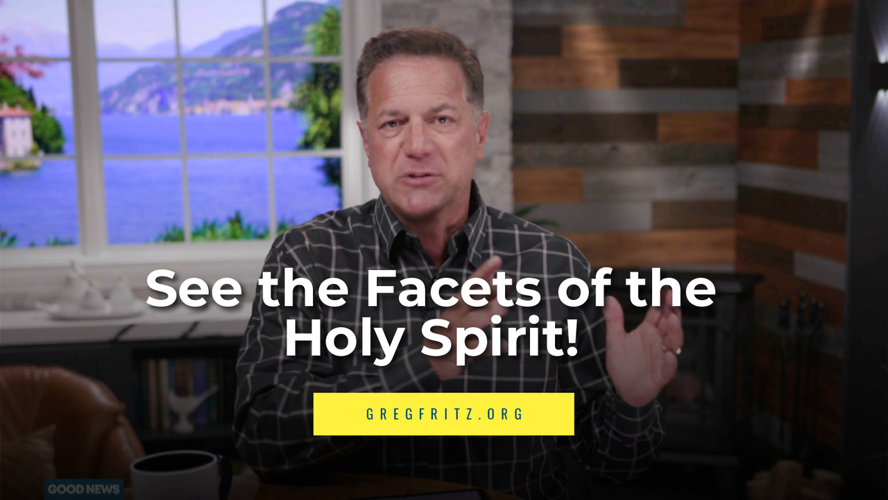 Episode 622: See the Facets of the Holy Spirit!