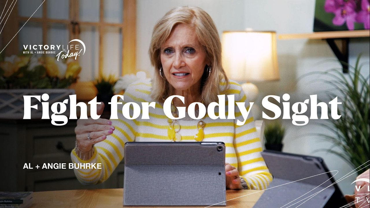 Fight for Godly Sight