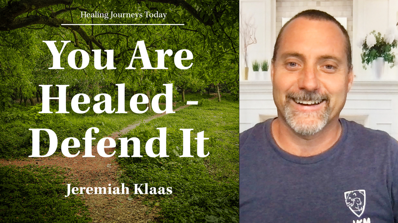 You Are Healed - Defend It