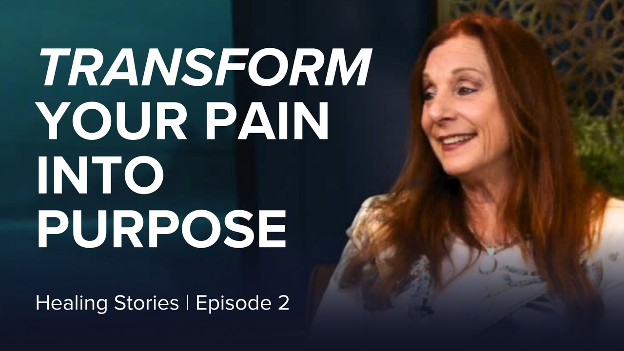 Transform Pain to Purpose