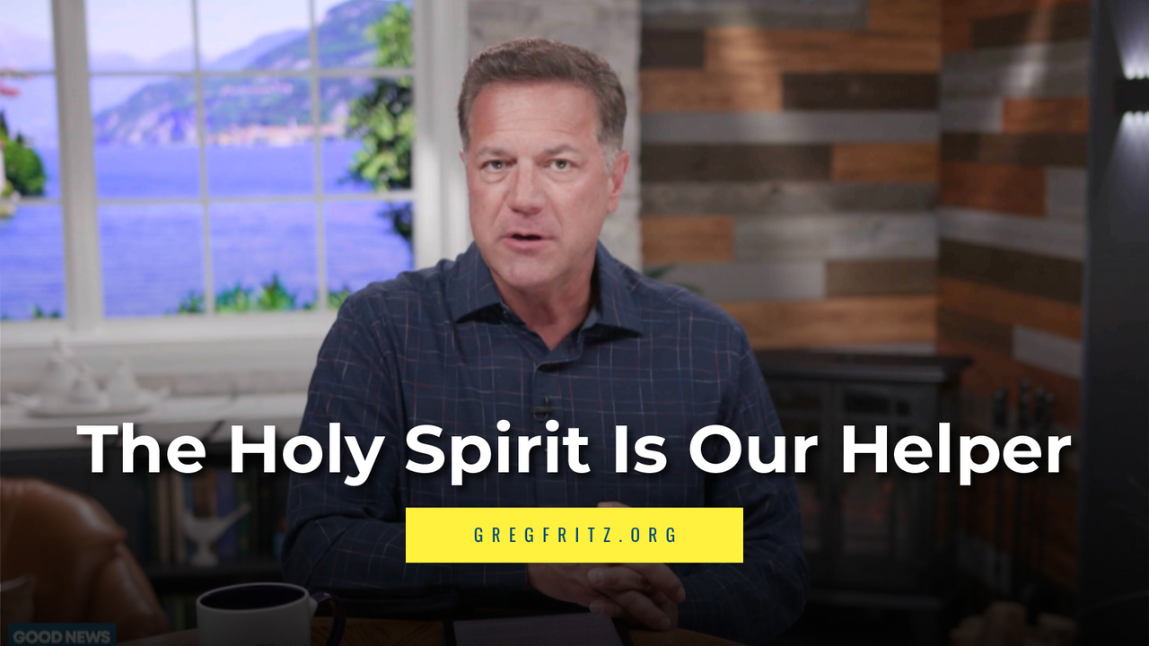 Episode 628: The Holy Spirit Is Our Helper!