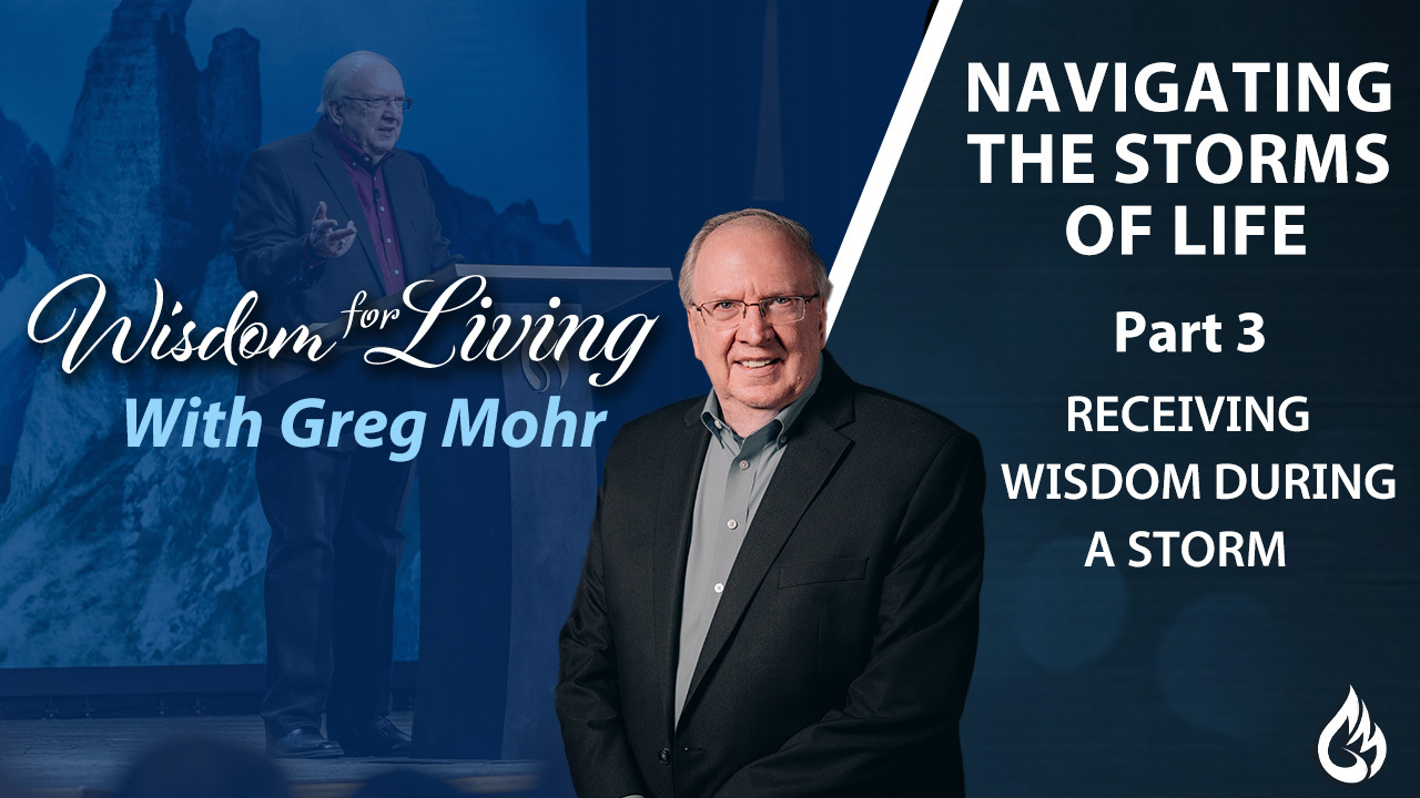 Receiving Wisdom During a Storm