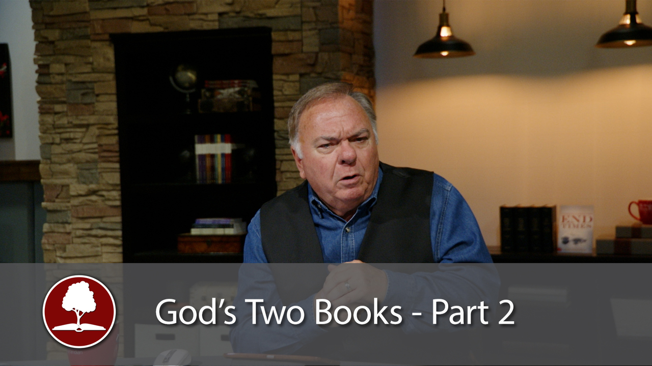God's Two Books - Part 2