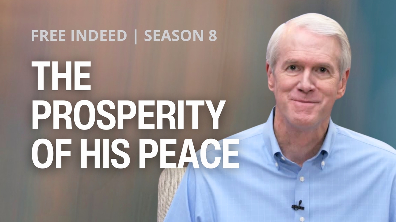The Prosperity of His Peace | S8 Ep 19