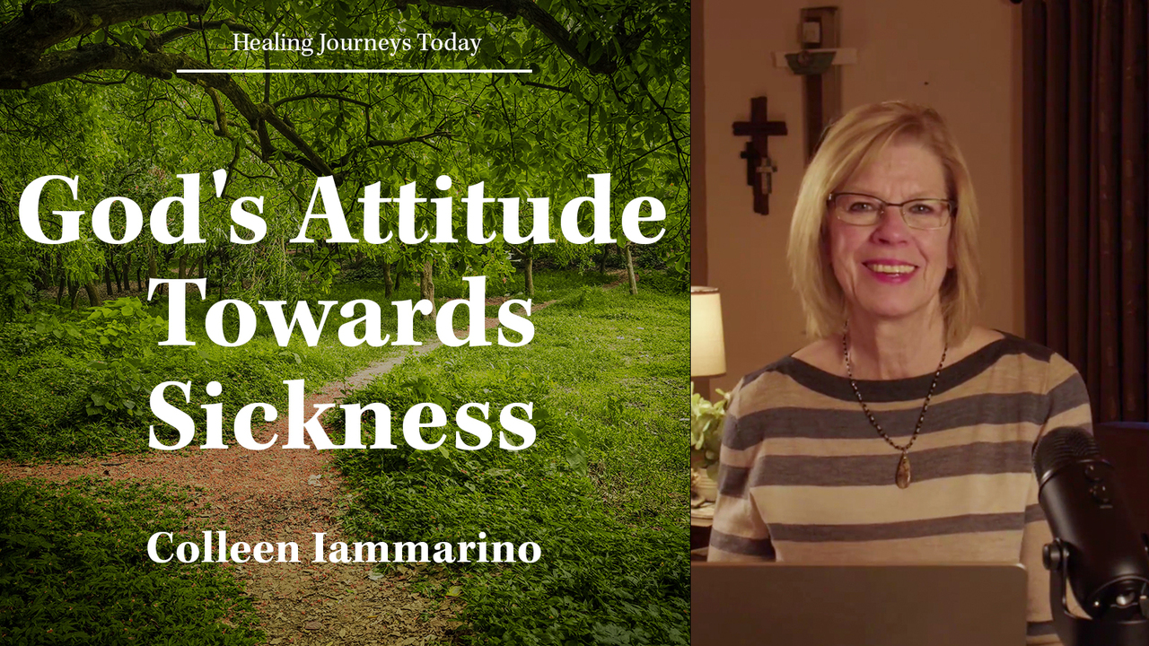 God's Attitude Towards Sickness