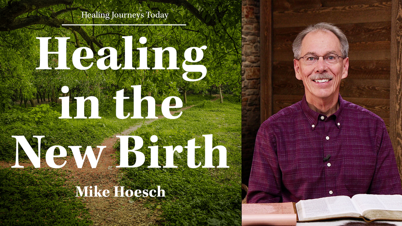 Healing in the New Birth