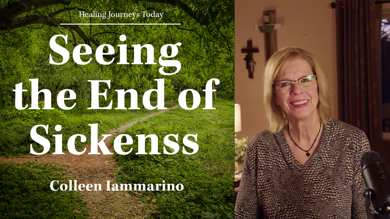 Seeing the End of Sickness