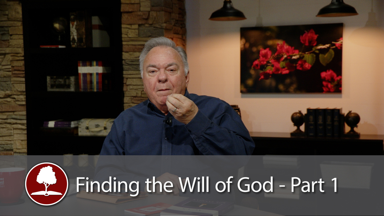 Finding the Will of God – Part 1
