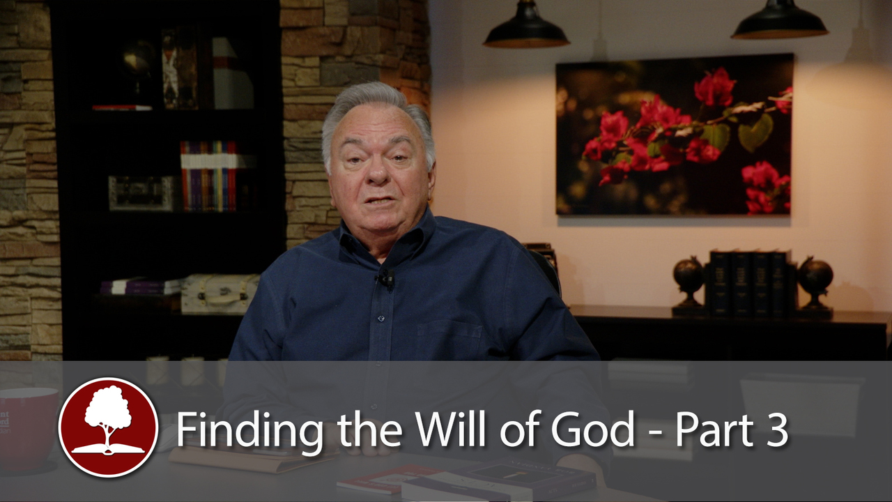 Finding the Will of God – Part 3