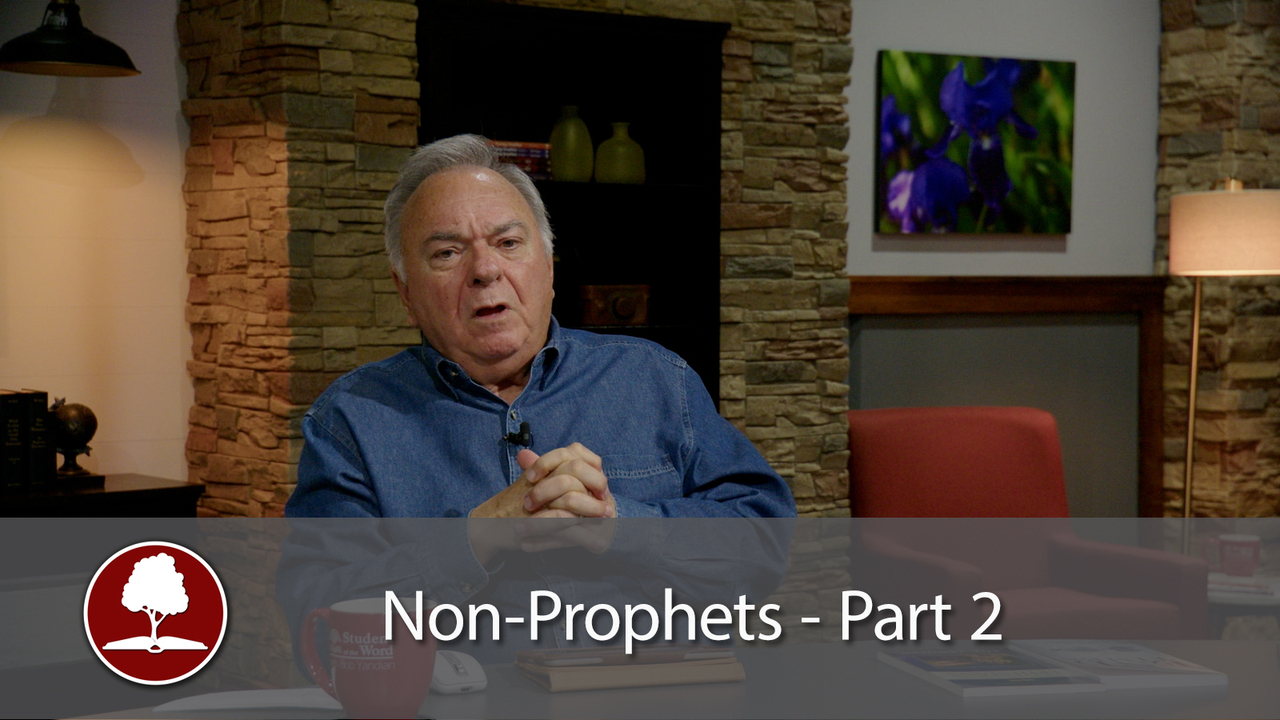 Non-Prophets – Part 2