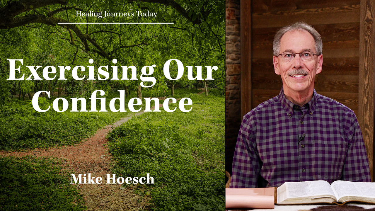 Exercising Our Confidence