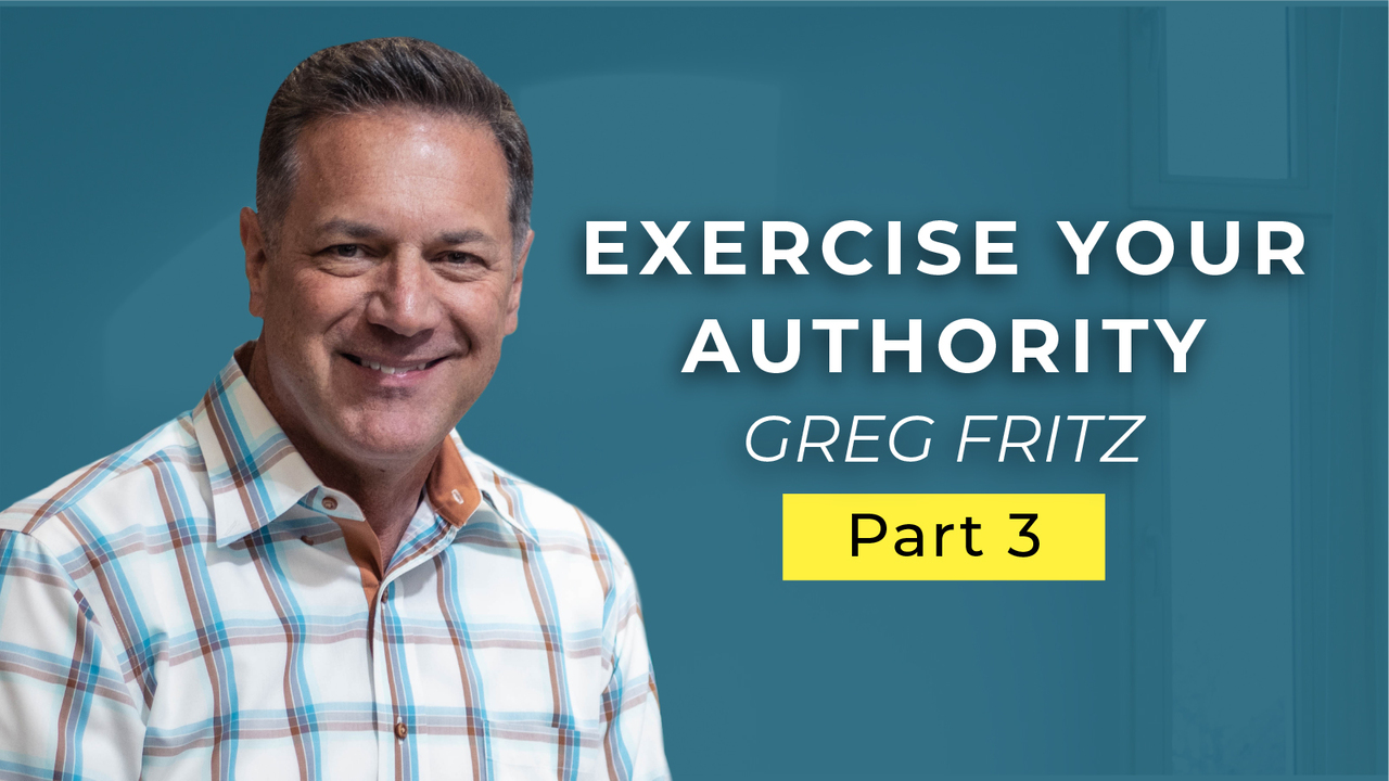Episode 693: Exercise Your Authority!