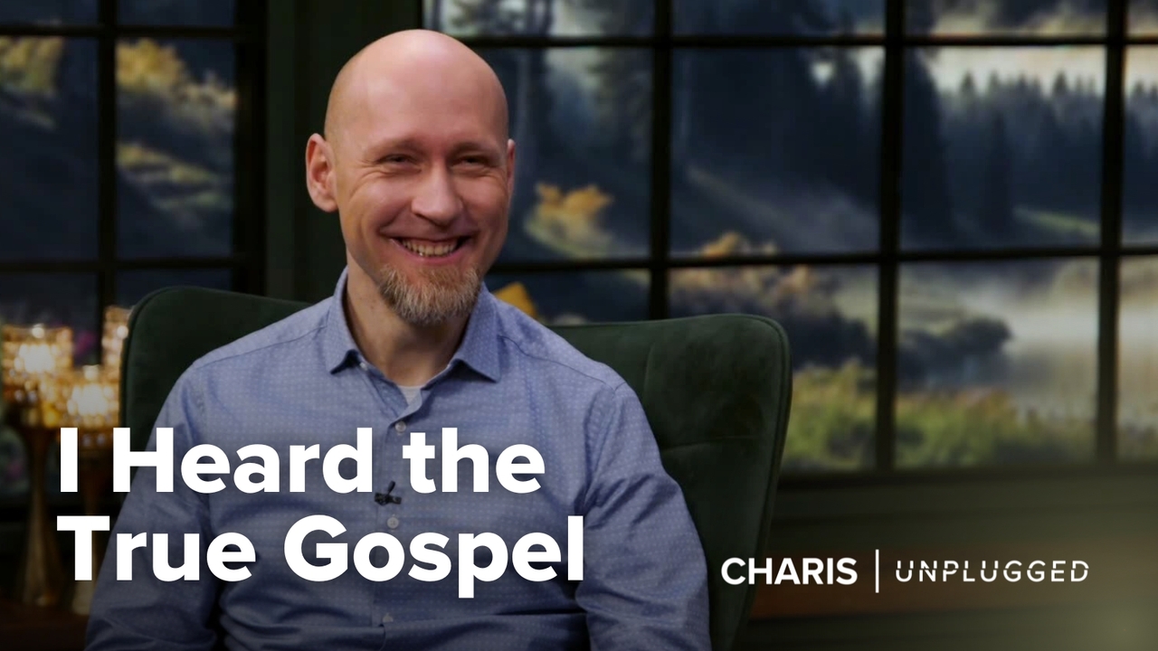 I Heard the True Gospel | S8 Ep 13