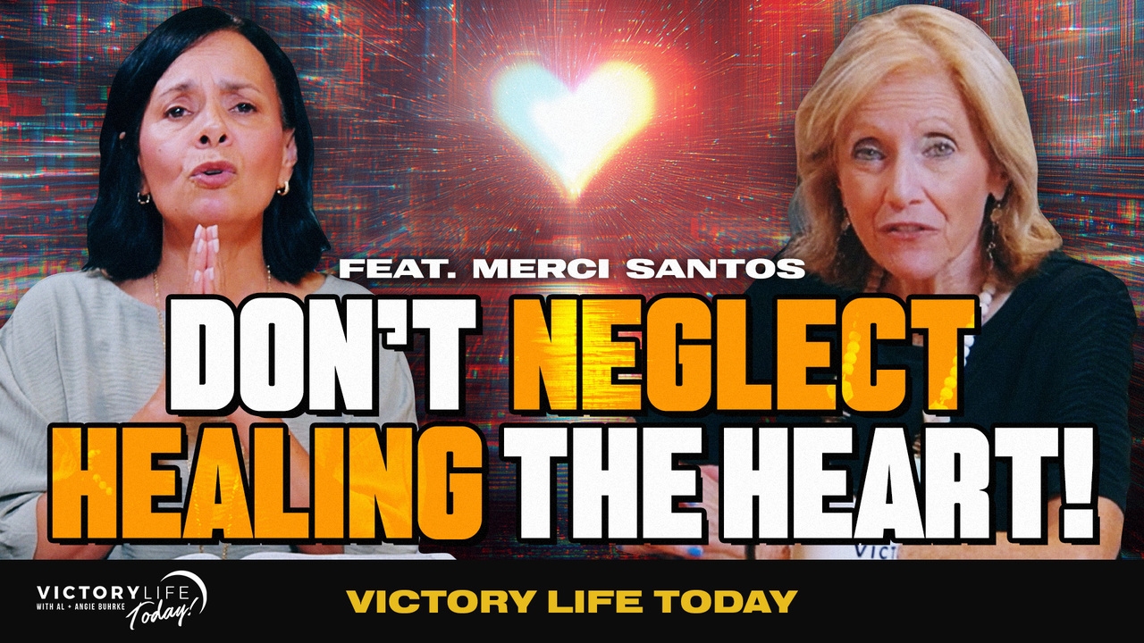 The Importance of a Healed Heart