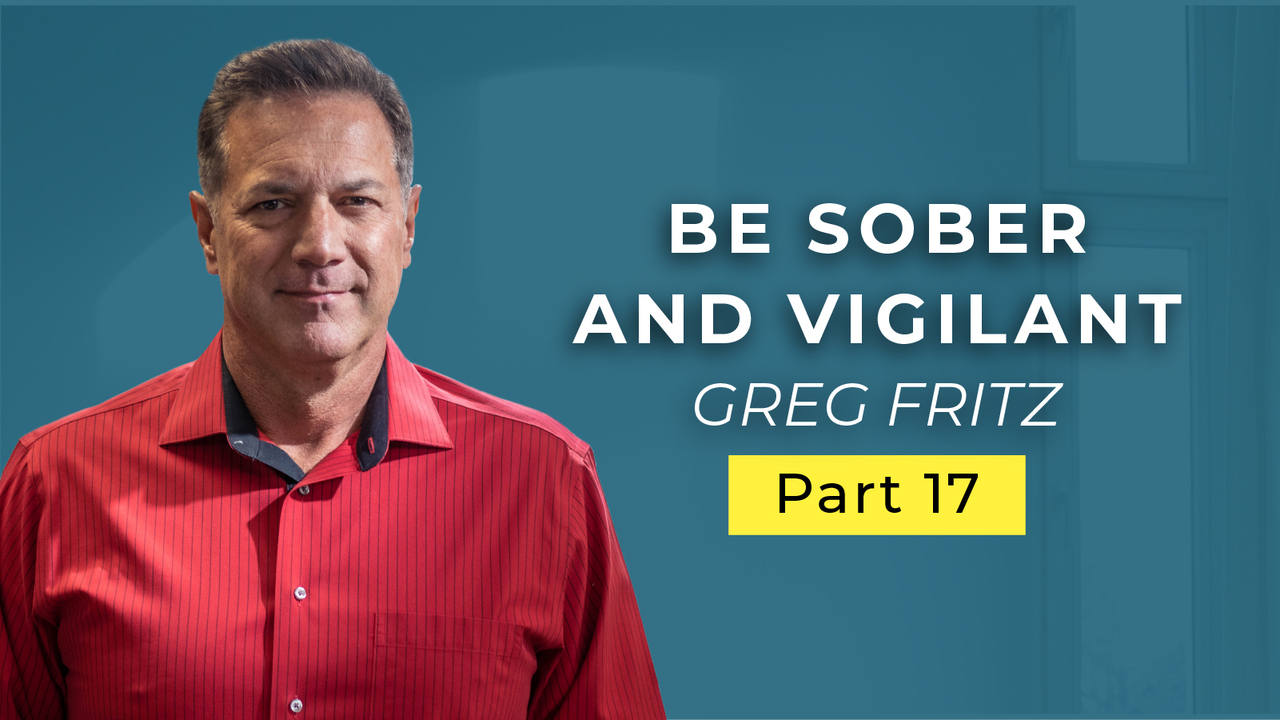 Episode 707: How to Be Sober and Vigilant!