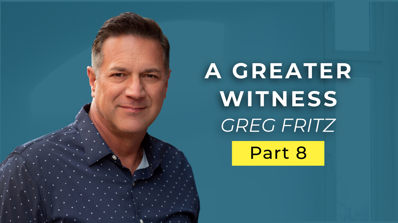 Episode 718: A Greater Witness Than John the Baptist!