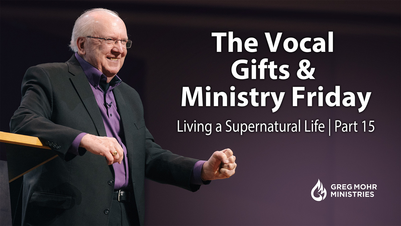The Vocal Gifts & Ministry Friday
