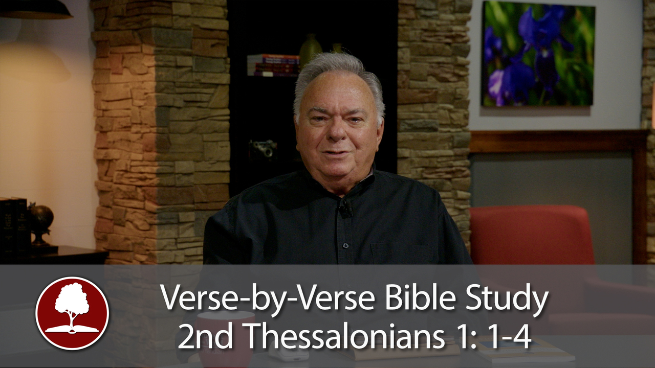 Verse-by-Verse Bible Study – 2nd Thessalonians 1:1-4
