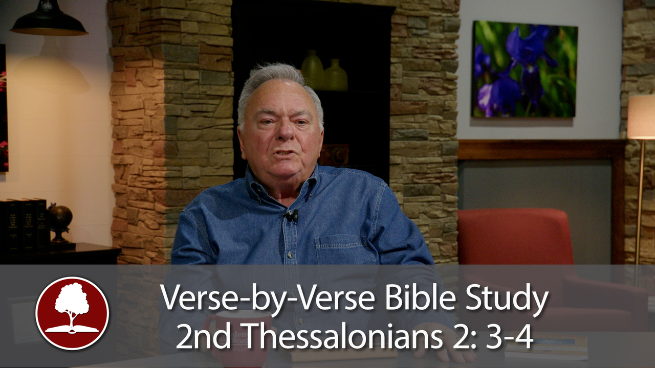 Verse-by-Verse Bible Study – 2nd Thessalonians 2:3-4